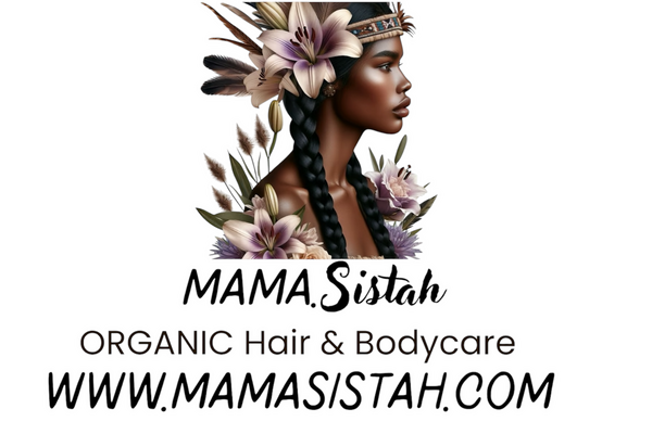 Mama Sistah Hair & Body Care LLC